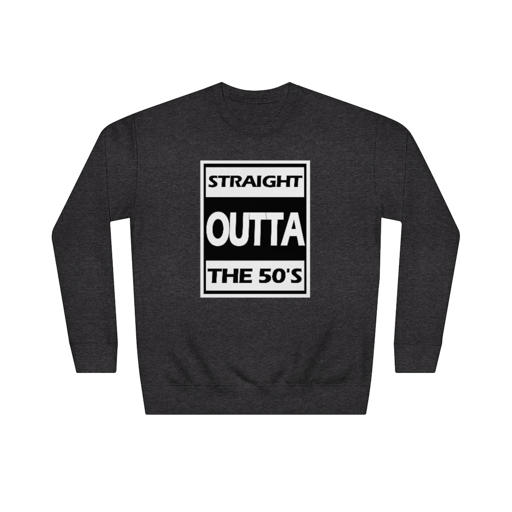 Straight outta Unisex Crew Sweatshirt