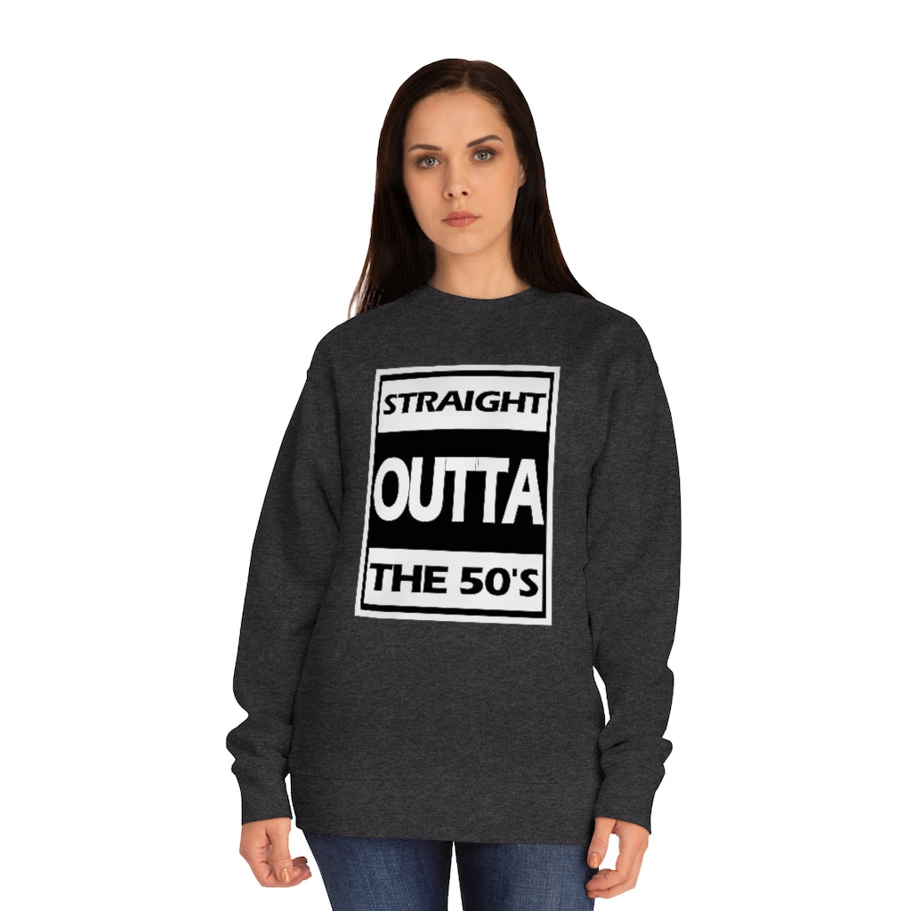 Straight outta Unisex Crew Sweatshirt